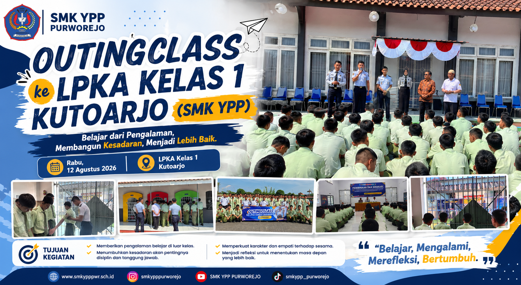 OUTING CLASS SMK YPP PURWOREJO: BELAJAR, MENGALAMI, DAN BERTUMBUH DI LUAR KELAS